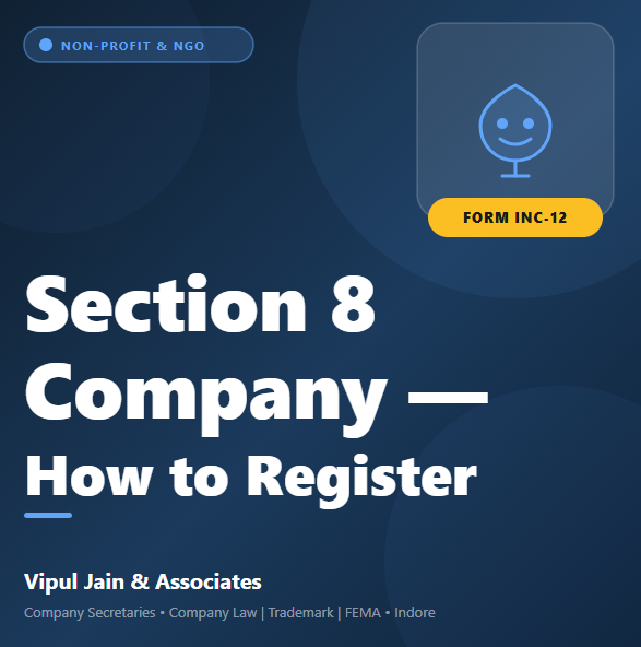 Section 8 Company — How to Register an NGO or Non-Profit in India