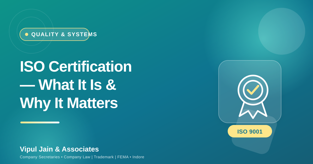 ISO Certification — What It Is and Why It Is Worth Having