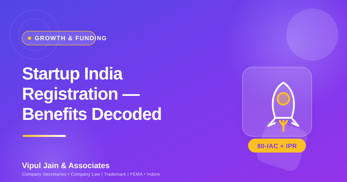 Startup India Registration — What You Actually Gain From It