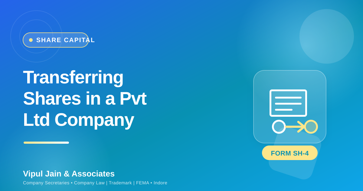 Transferring Shares in a Private Limited Company — How It Works